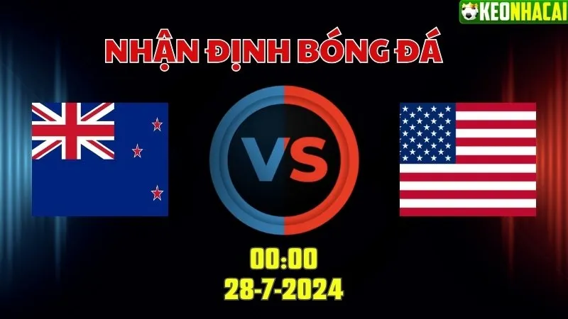 Nhận định Olympic New Zealand vs Mỹ U23 00h00 ngày 28/7/2024