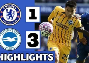 Chelsea thua ngược Brighton 1-3 ngay trên sân nhà